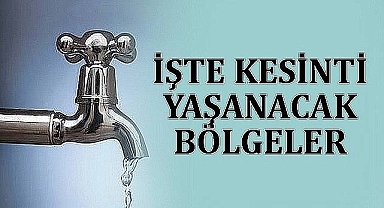 Urfa'da 39 Mahallede Su Kesintisi Yaşanacak