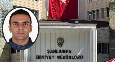 Şanlıurfa'da Görev Başındaki Polis Memuru Şehit Oldu