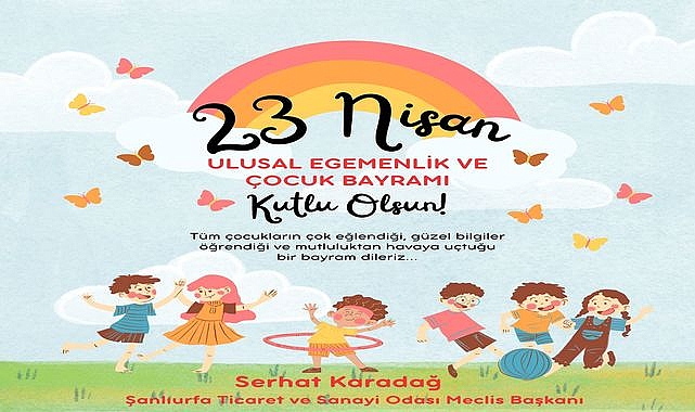 Başkan Serhat Karadağ: 23 Nisan, Çocuklara Umut ve Gelecek Taşıyan Bir Miras