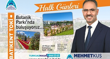 Batıkent TOKİ'de Başkan Kuş’tan Büyük Buluşma Halk Günü 19 Nisan'da!